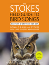 Cover image for The Stokes Field Guide to Bird Songs: Eastern and Western Box Set